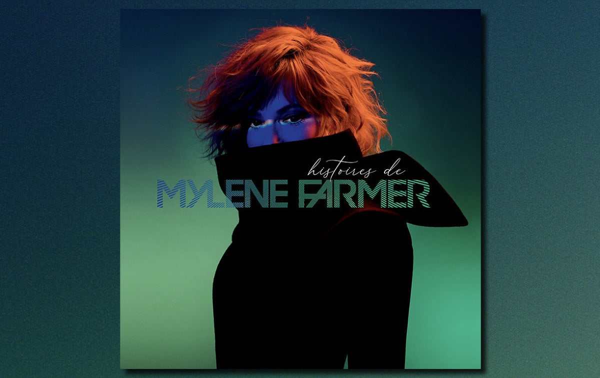 Mylène Farmer dévoile son noouveau best-of « Histoires de »