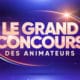 Le Grand Concours des Animateurs aux couleurs des pièces jaunes