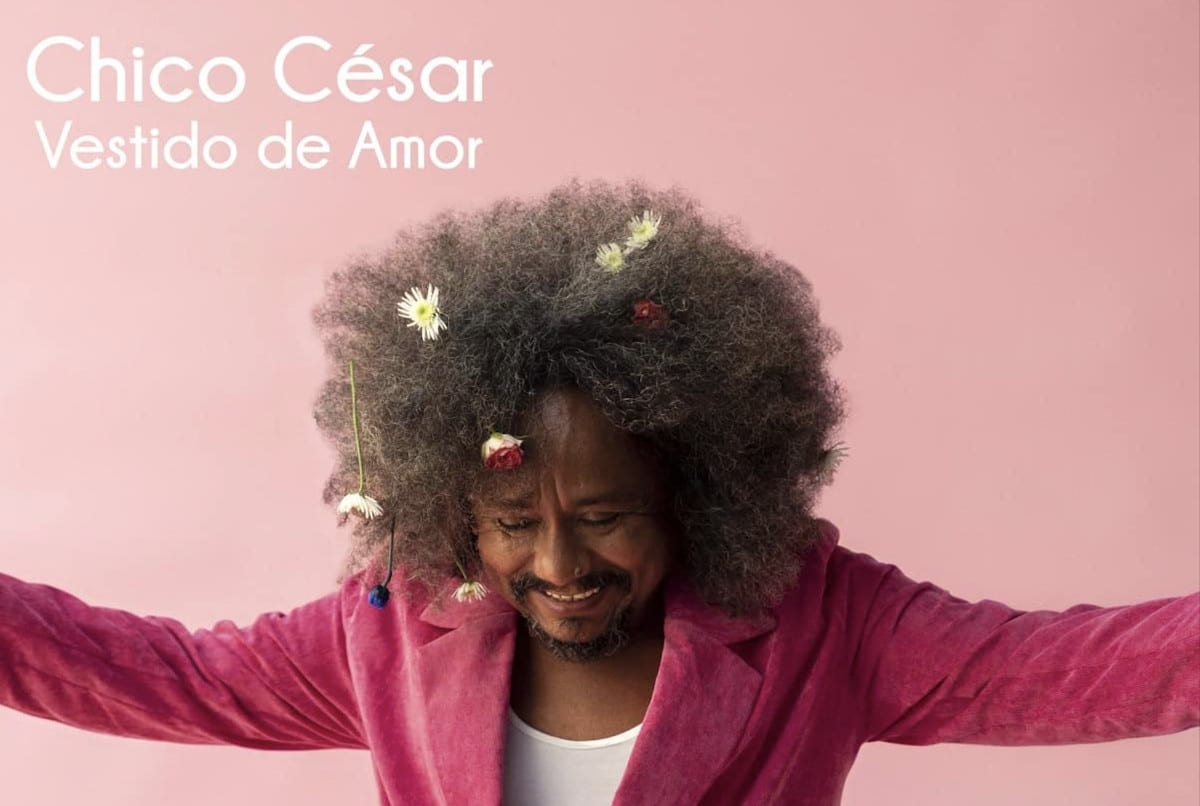 Chico César Vestido de Amor