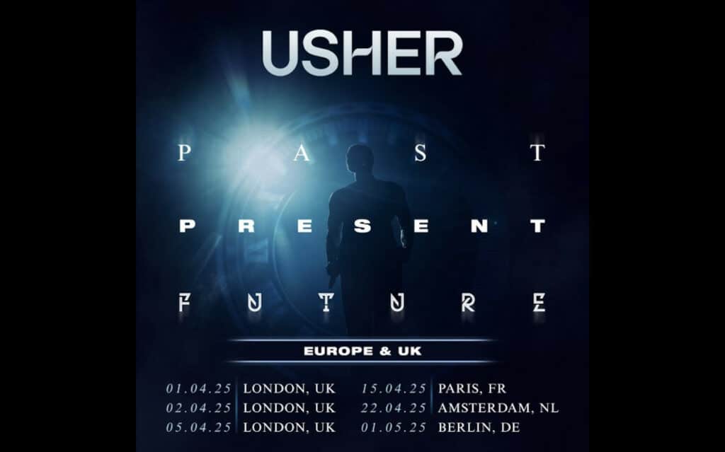 USHER Tour 2025 La star dévoile les dates de sa tournée européenne Stars et people ZIKEO