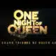 One Night Of Queen