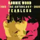 RONNIE WOOD Fearless Anthology