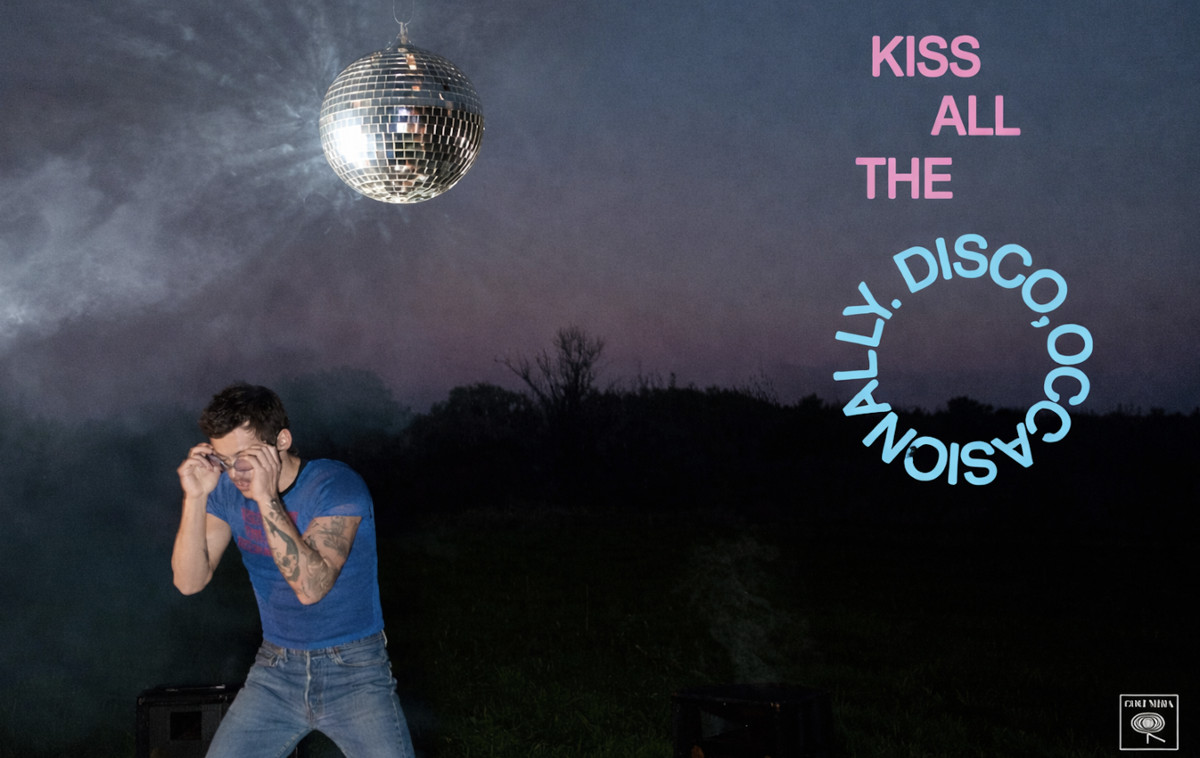 Harry Styles "Kiss All The Times Disco Occasionally"