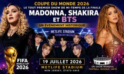 Madonna, Shakira et BTS à la Coupe du monde 2026