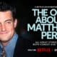 Documentaire Matthew Perry
