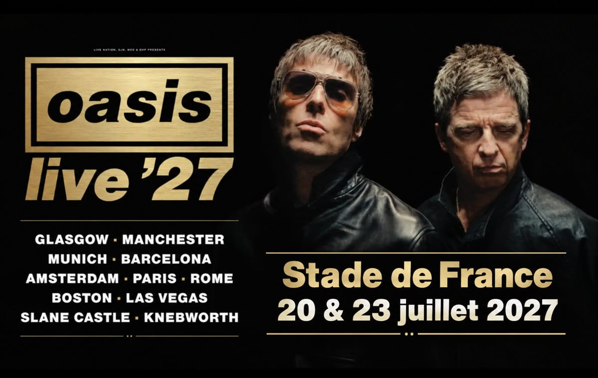 Oasis Stade de France report des concerts de juillet 2027